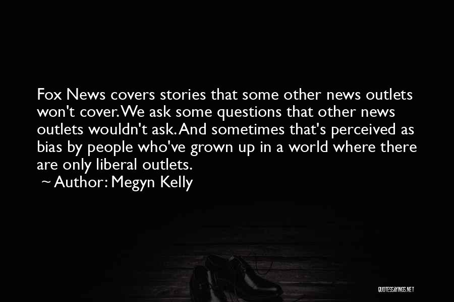 Megyn Kelly Quotes 1000440
