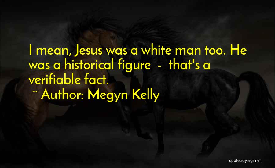 Megyn Kelly Quotes 1591169