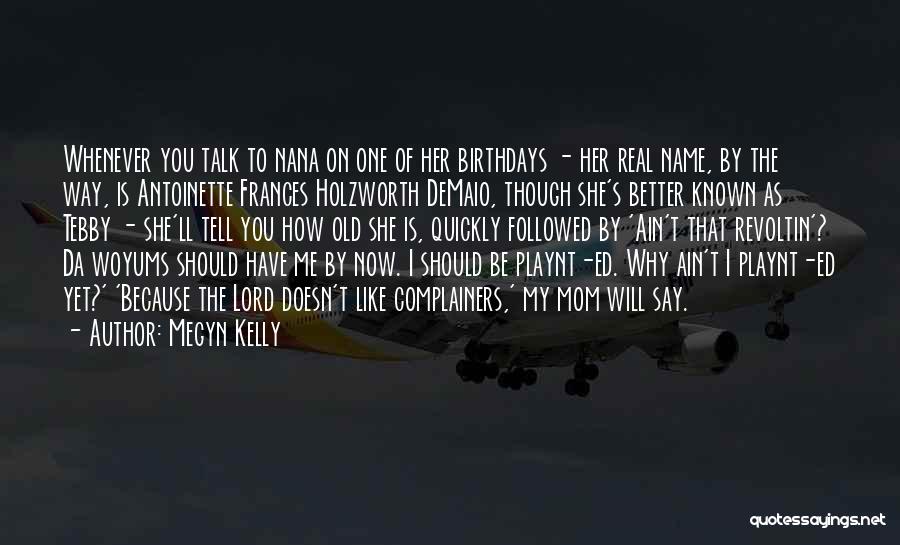 Megyn Kelly Quotes 1611552