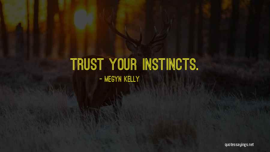 Megyn Kelly Quotes 2004799 Megyn Kelly Quotes 2004799
