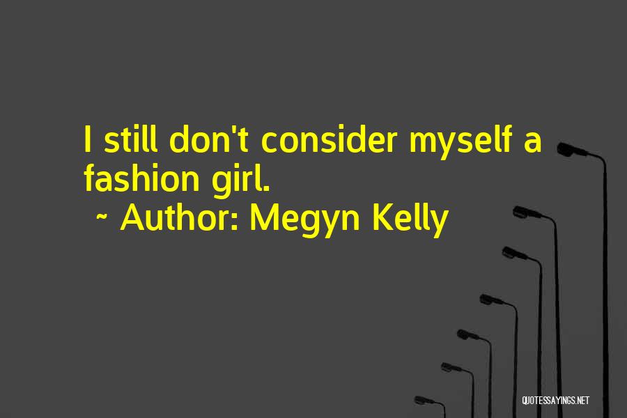 Megyn Kelly Quotes 367315