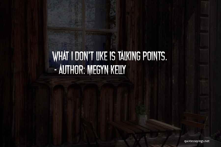 Megyn Kelly Quotes 726658