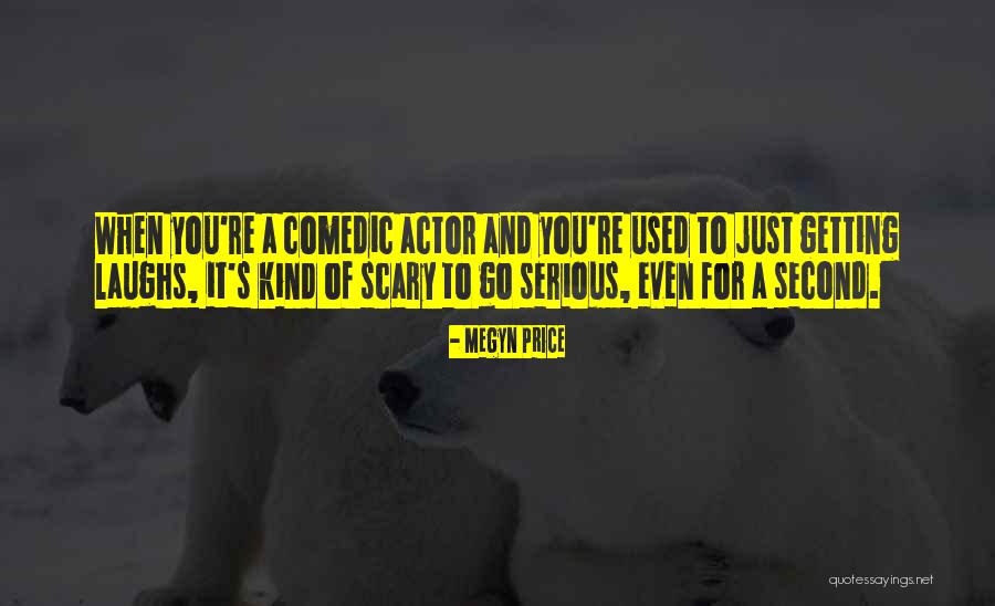 Megyn Price Quotes 1485044 Megyn Price Quotes 1485044