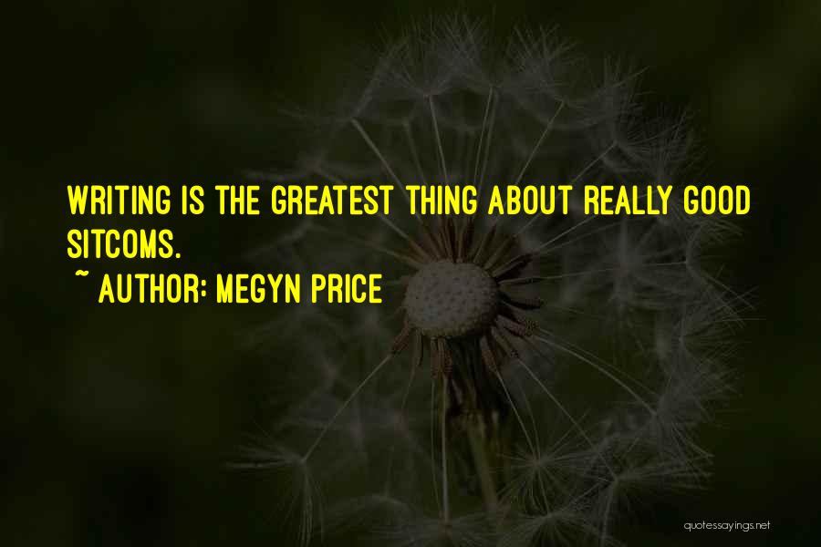 Megyn Price Quotes 178388