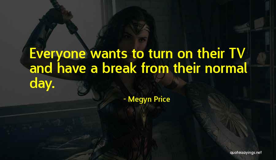Megyn Price Quotes 449990 Megyn Price Quotes 449990