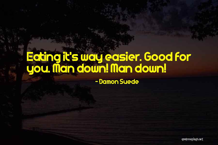 Meharry Quotes By Damon Suede Meharry Quotes By Damon Suede