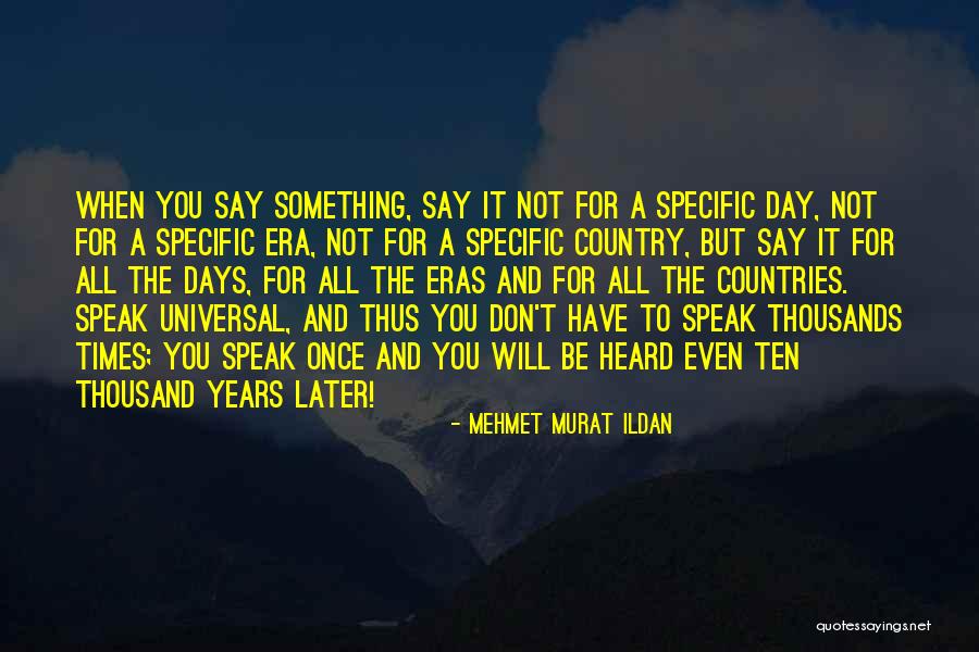 Mehat Tunisie Quotes By Mehmet Murat Ildan Mehat Tunisie Quotes By Mehmet Murat Ildan