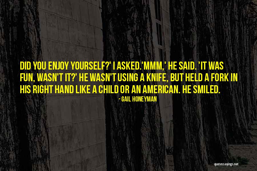Mehatronicar Quotes By Gail Honeyman Mehatronicar Quotes By Gail Honeyman