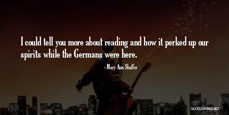 Mehdiyeva Esmaye Quotes By Mary Ann Shaffer Mehdiyeva Esmaye Quotes By Mary Ann Shaffer