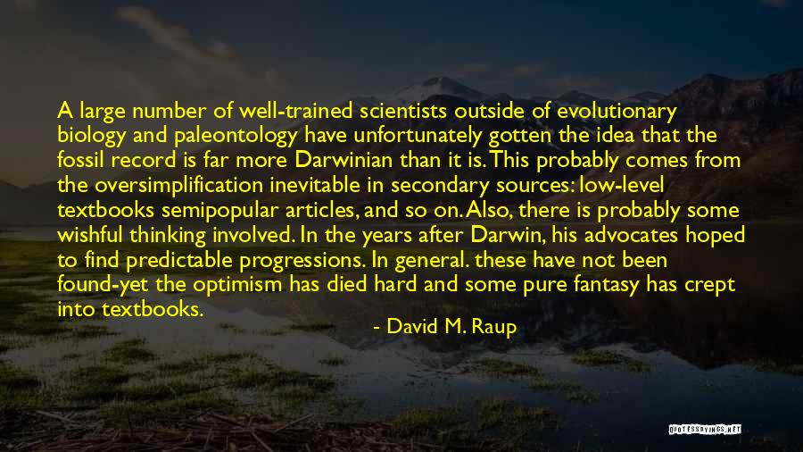 Mehegan John Quotes By David M. Raup Mehegan John Quotes By David M. Raup