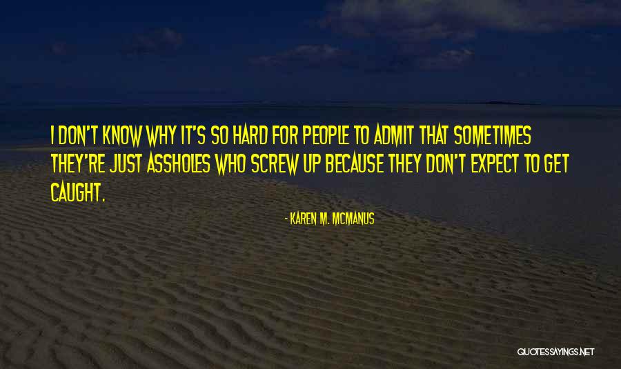 Mehek Quotes By Karen M. McManus Mehek Quotes By Karen M. McManus