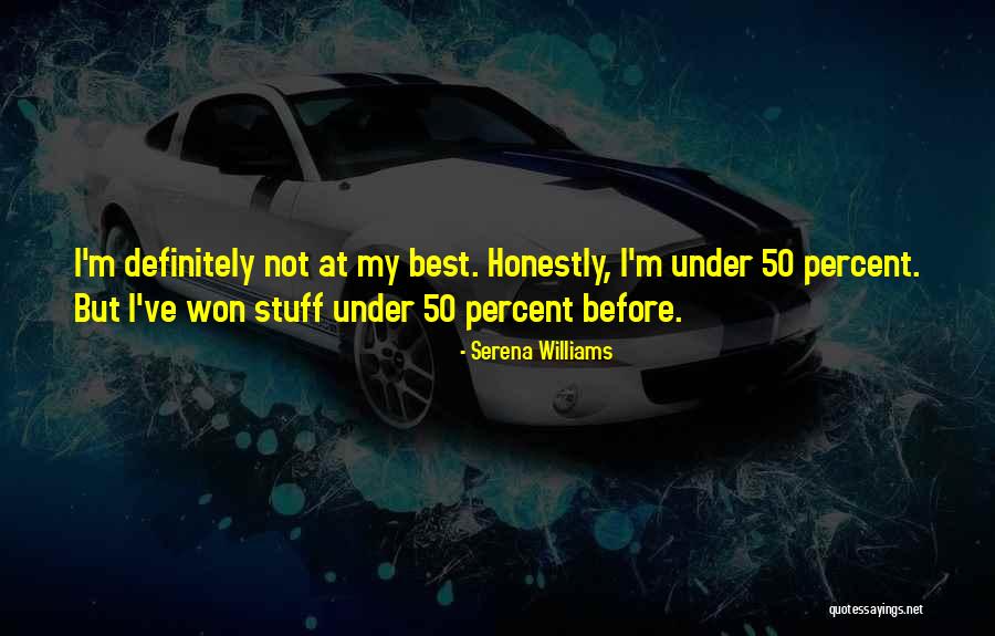 Mehek Quotes By Serena Williams Mehek Quotes By Serena Williams