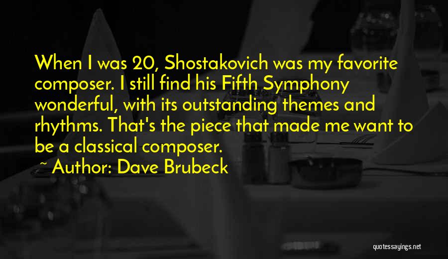 Meherin Quotes By Dave Brubeck