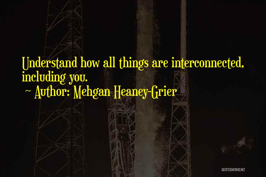 Mehgan Heaney-Grier Quotes 1986022