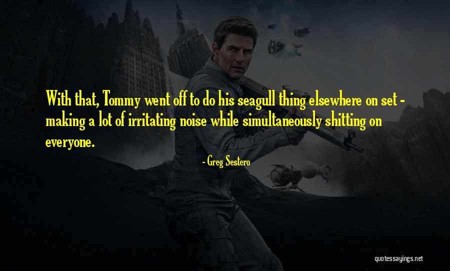 Mehiski Quotes By Greg Sestero Mehiski Quotes By Greg Sestero