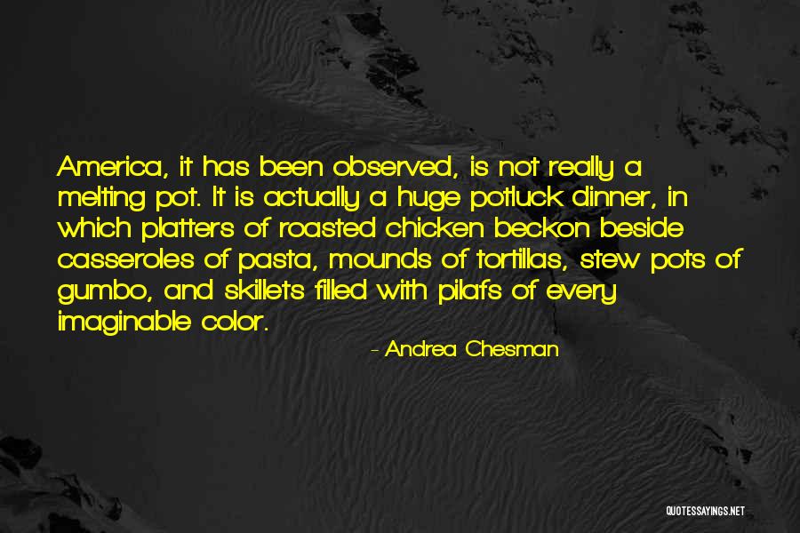 Mehlis Investigation Quotes By Andrea Chesman