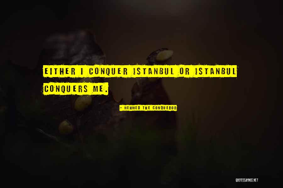 Mehmed The Conqueror Quotes 144433