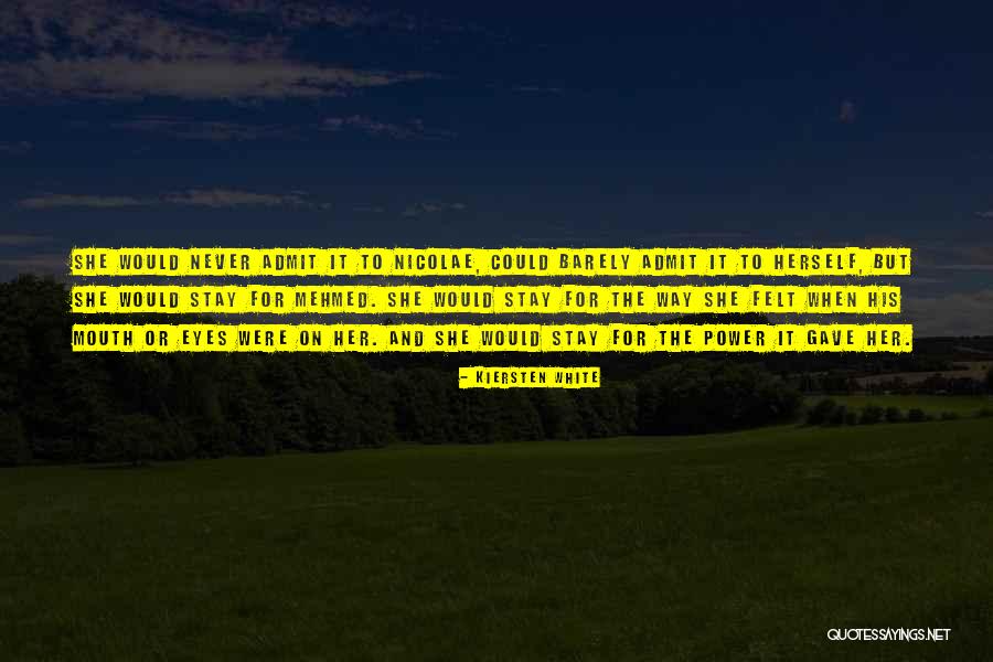 Mehmed V Quotes By Kiersten White Mehmed V Quotes By Kiersten White