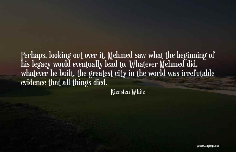 Mehmed V Quotes By Kiersten White