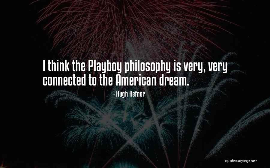 Mehmedovic O Neslaganju S Izetbegovicem Quotes By Hugh Hefner