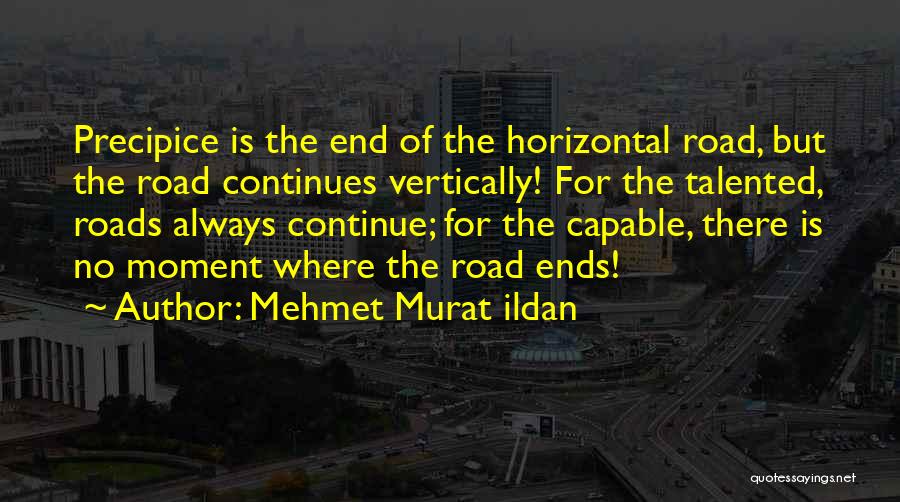 Mehmet Ildan Quotes By Mehmet Murat Ildan