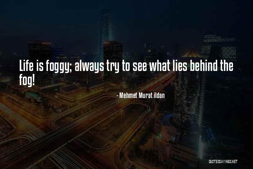 Mehmet Murat Ildan Quotations Quotes By Mehmet Murat Ildan Mehmet Murat Ildan Quotations Quotes By Mehmet Murat Ildan