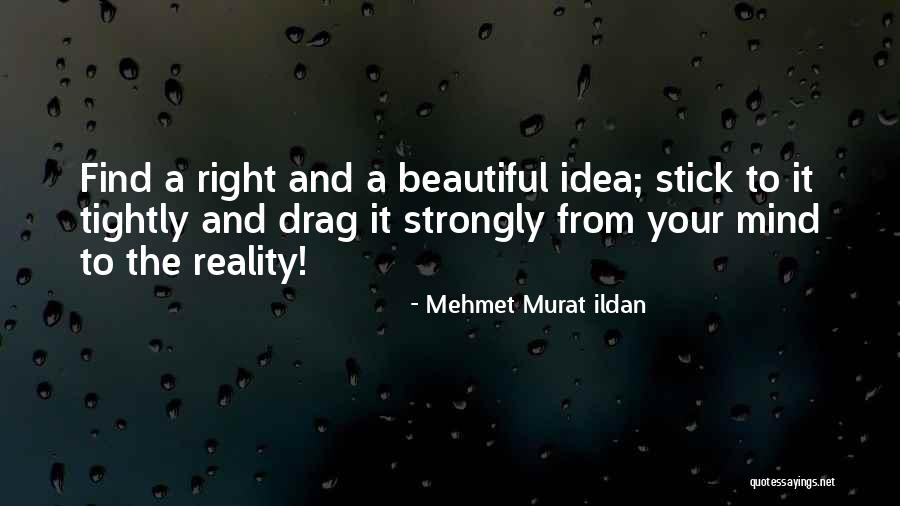 Mehmet Murat Ildan Quotations Quotes By Mehmet Murat Ildan Mehmet Murat Ildan Quotations Quotes By Mehmet Murat Ildan