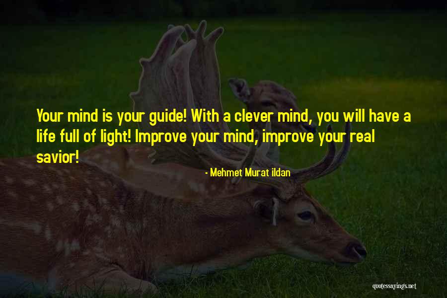 Mehmet Murat Ildan Quotations Quotes By Mehmet Murat Ildan Mehmet Murat Ildan Quotations Quotes By Mehmet Murat Ildan