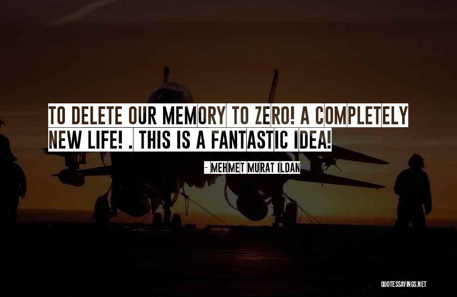 Mehmet Murat Ildan Quotations Quotes By Mehmet Murat Ildan Mehmet Murat Ildan Quotations Quotes By Mehmet Murat Ildan