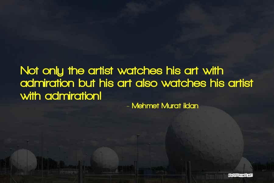 Mehmet Murat Ildan Quotations Quotes By Mehmet Murat Ildan Mehmet Murat Ildan Quotations Quotes By Mehmet Murat Ildan