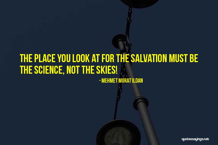 Mehmet Murat Ildan Quotes 1246789 Mehmet Murat Ildan Quotes 1246789