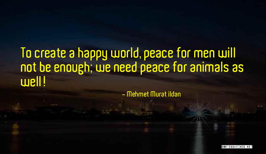 Mehmet Murat Ildan Quotes 2053077 Mehmet Murat Ildan Quotes 2053077