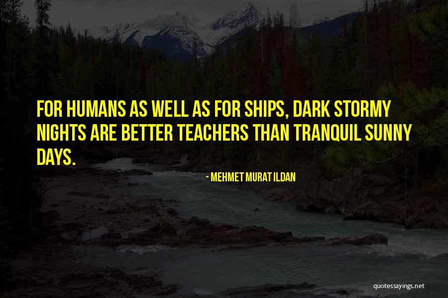 Mehmet Murat Ildan Quotes 371569 Mehmet Murat Ildan Quotes 371569