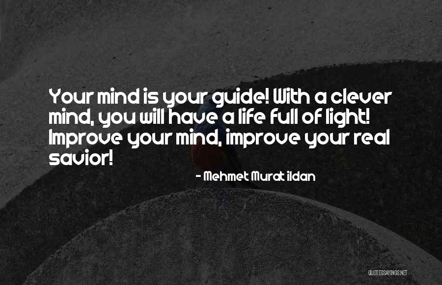 Mehmet Murat Ildan Quotes 436016 Mehmet Murat Ildan Quotes 436016