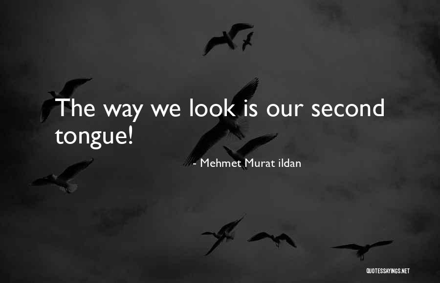Mehmet Murat Ildan Quotes 493208 Mehmet Murat Ildan Quotes 493208