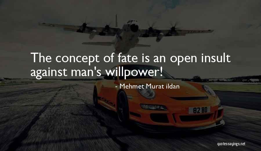Mehmet Murat Ildan Quotes 676282 Mehmet Murat Ildan Quotes 676282
