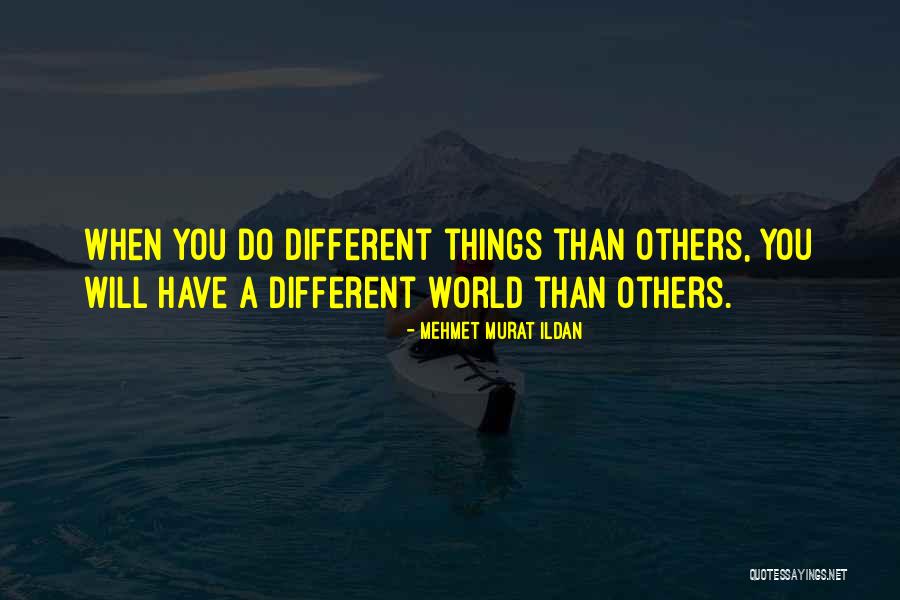 Mehmet Murat Ildan Quotes 780003 Mehmet Murat Ildan Quotes 780003