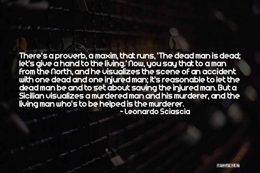 Mehmood Aslam Quotes By Leonardo Sciascia Mehmood Aslam Quotes By Leonardo Sciascia