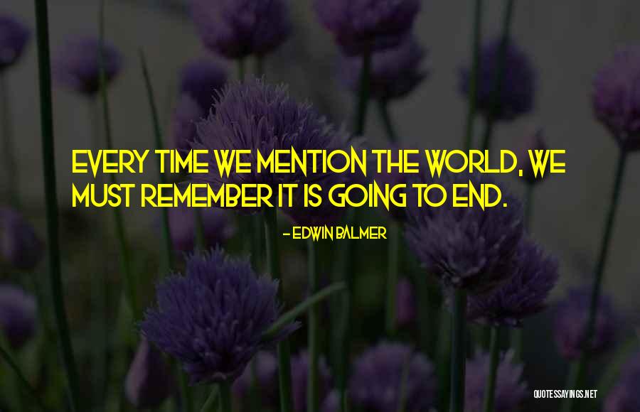 Mehraj Crumlin Quotes By Edwin Balmer