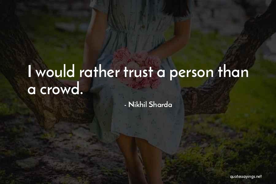 Mehraj Shareef Quotes By Nikhil Sharda Mehraj Shareef Quotes By Nikhil Sharda