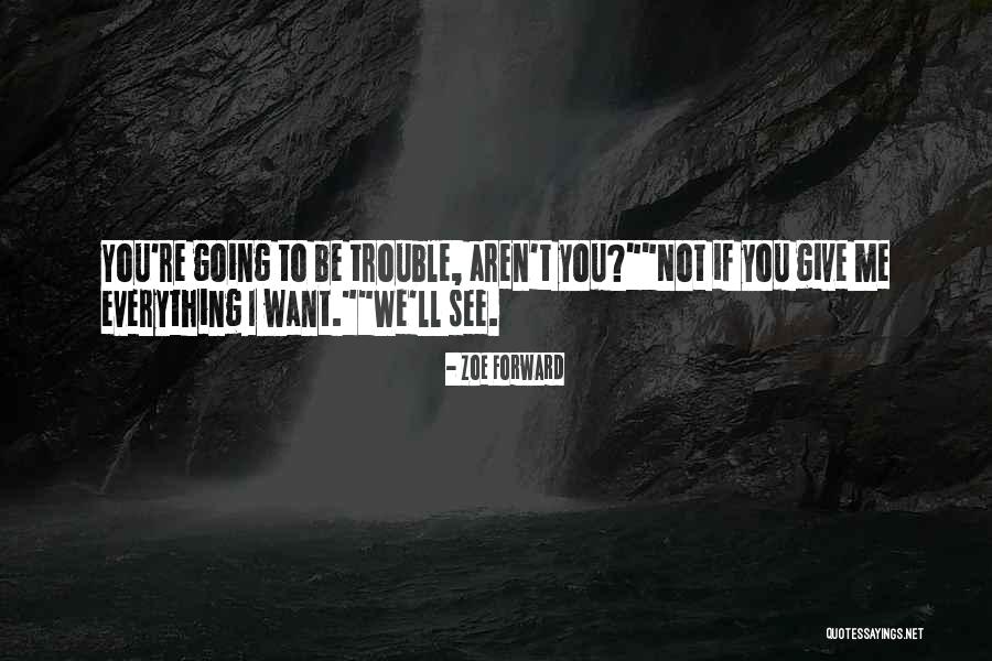 Mehreen Kaur Quotes By Zoe Forward Mehreen Kaur Quotes By Zoe Forward