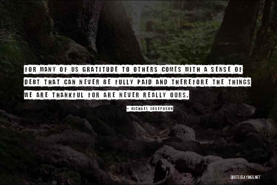 Mehret Debebe Quotes By Michael Josephson Mehret Debebe Quotes By Michael Josephson