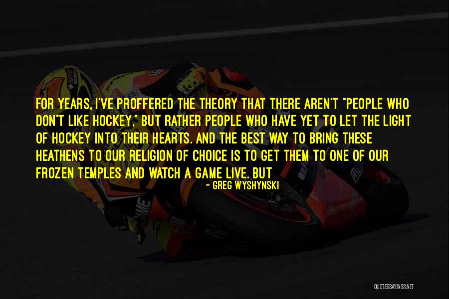 Mehrheitlich Quotes By Greg Wyshynski Mehrheitlich Quotes By Greg Wyshynski