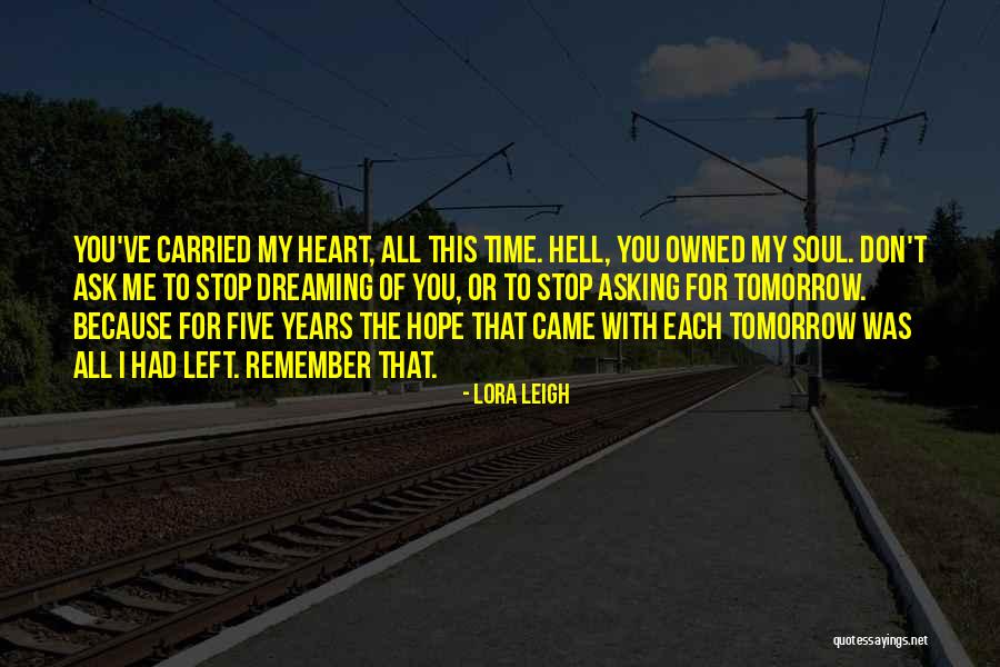Mehrheitlich Quotes By Lora Leigh Mehrheitlich Quotes By Lora Leigh