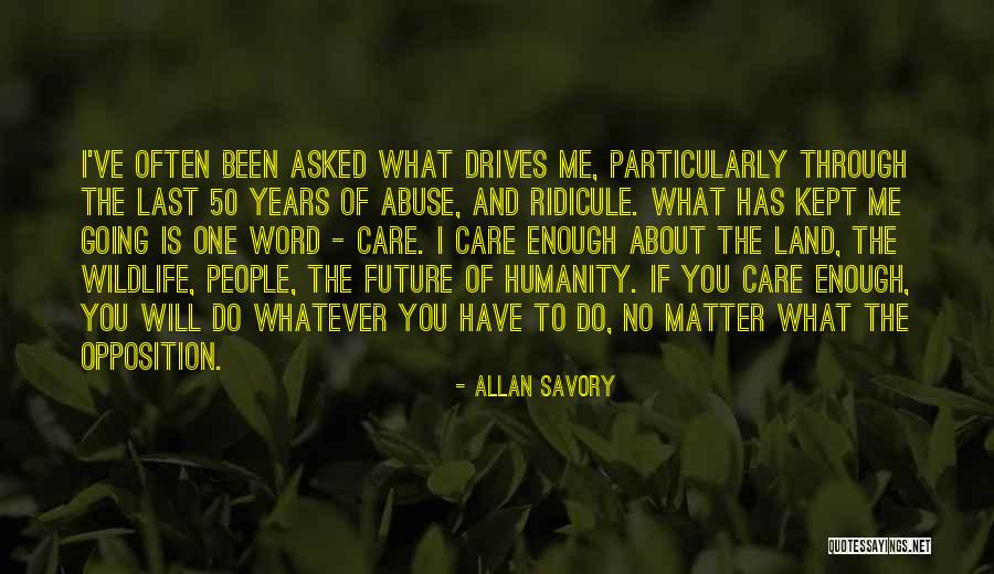 Mehrheitseigent Mer Quotes By Allan Savory Mehrheitseigent Mer Quotes By Allan Savory
