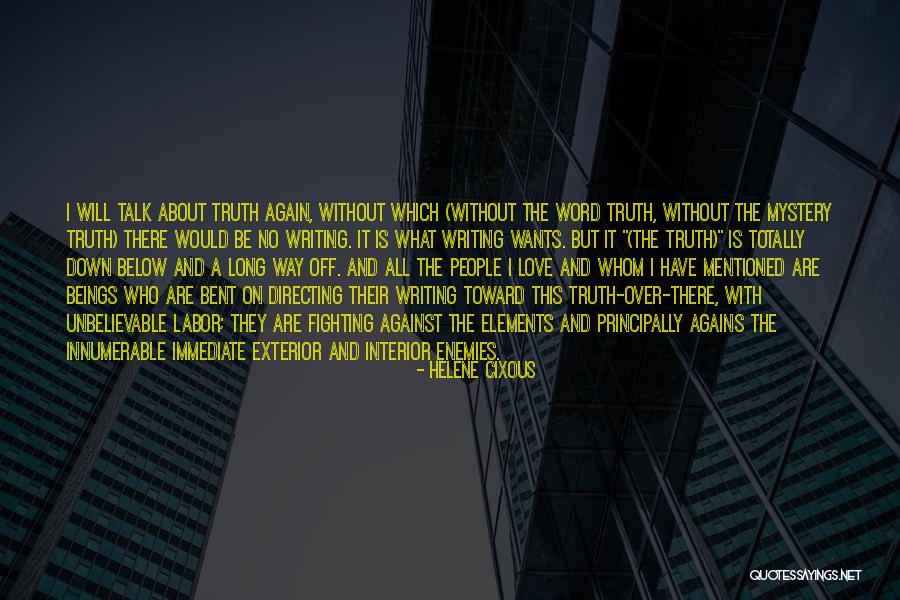 Mehring Enterprises Quotes By Helene Cixous Mehring Enterprises Quotes By Helene Cixous