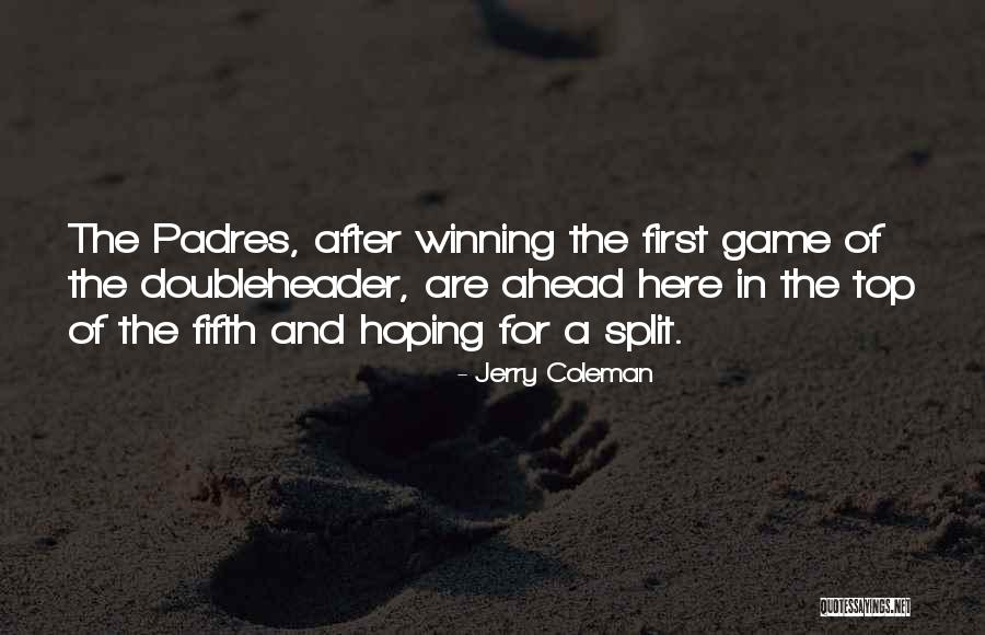 Mehrnoosh Cheshmat Quotes By Jerry Coleman Mehrnoosh Cheshmat Quotes By Jerry Coleman