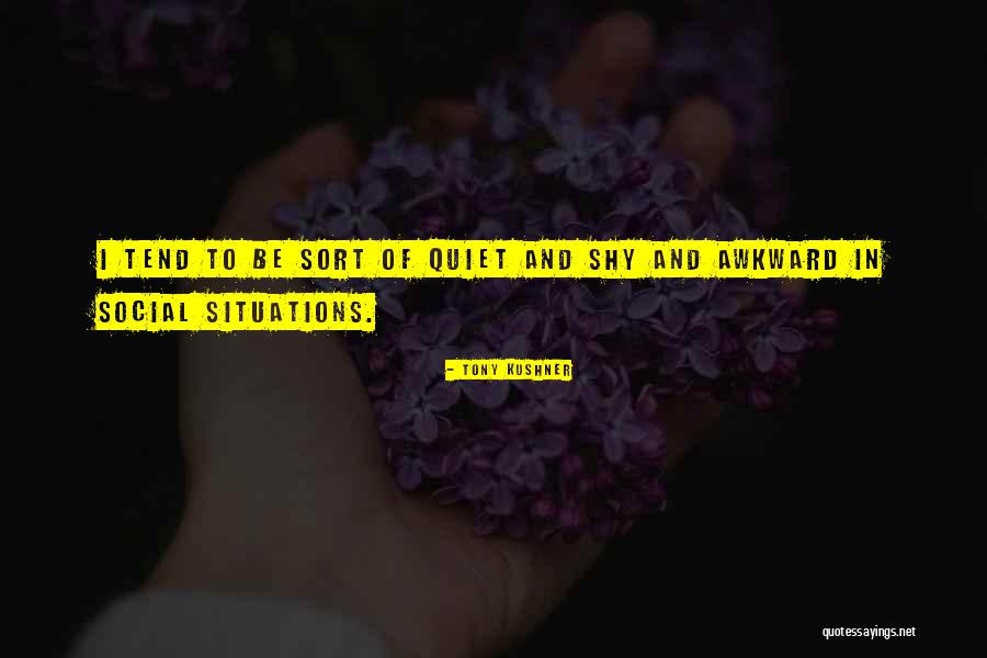 Mehta Marketing Quotes By Tony Kushner