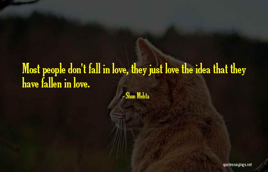 Mehta Quotes By Shon Mehta Mehta Quotes By Shon Mehta