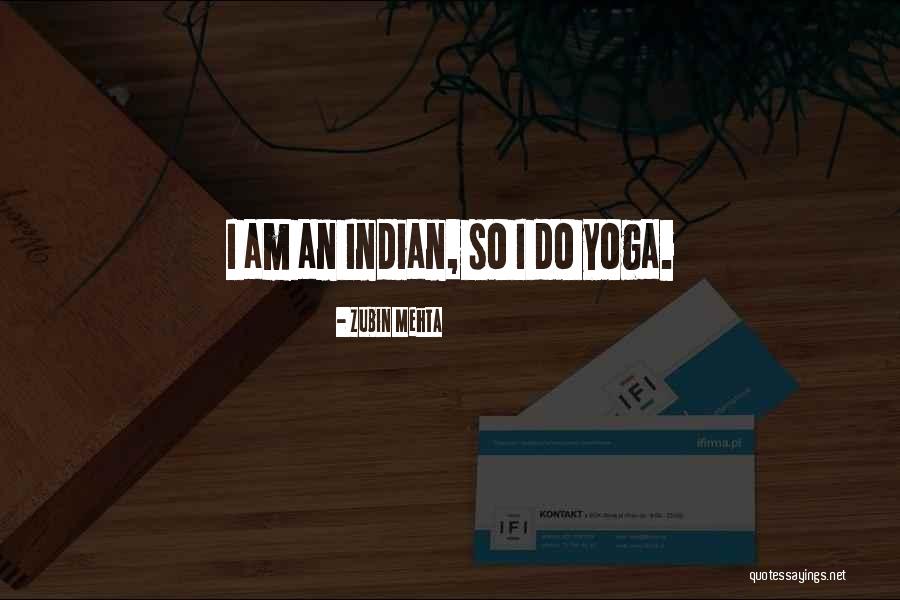 Mehta Zubin Quotes By Zubin Mehta Mehta Zubin Quotes By Zubin Mehta